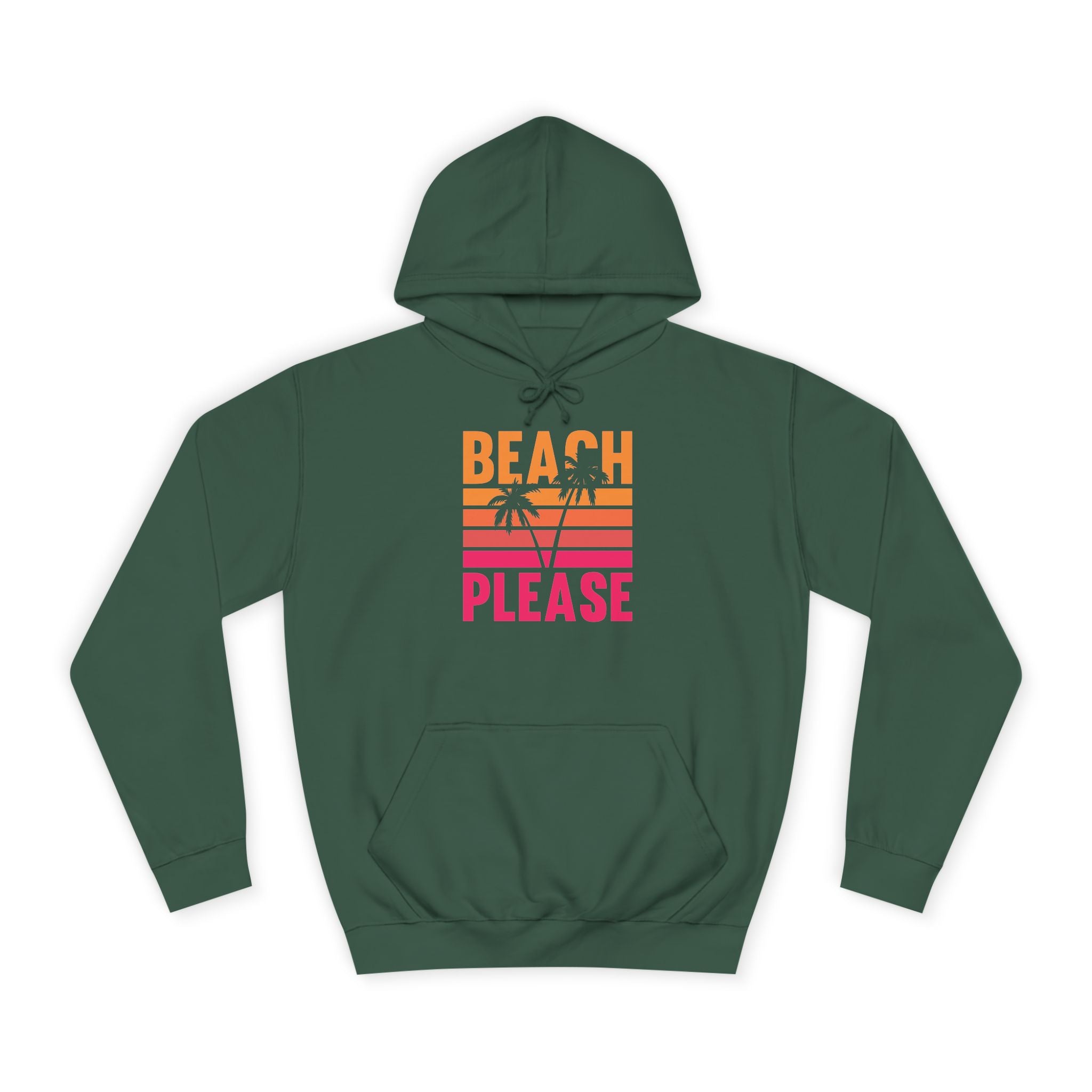 Beach Please Hoodie, Unisex College Hoodie, Summer Vibe Sweatshirt, Perfect for Beach Lovers, Great for Vacations, Gift for Friends