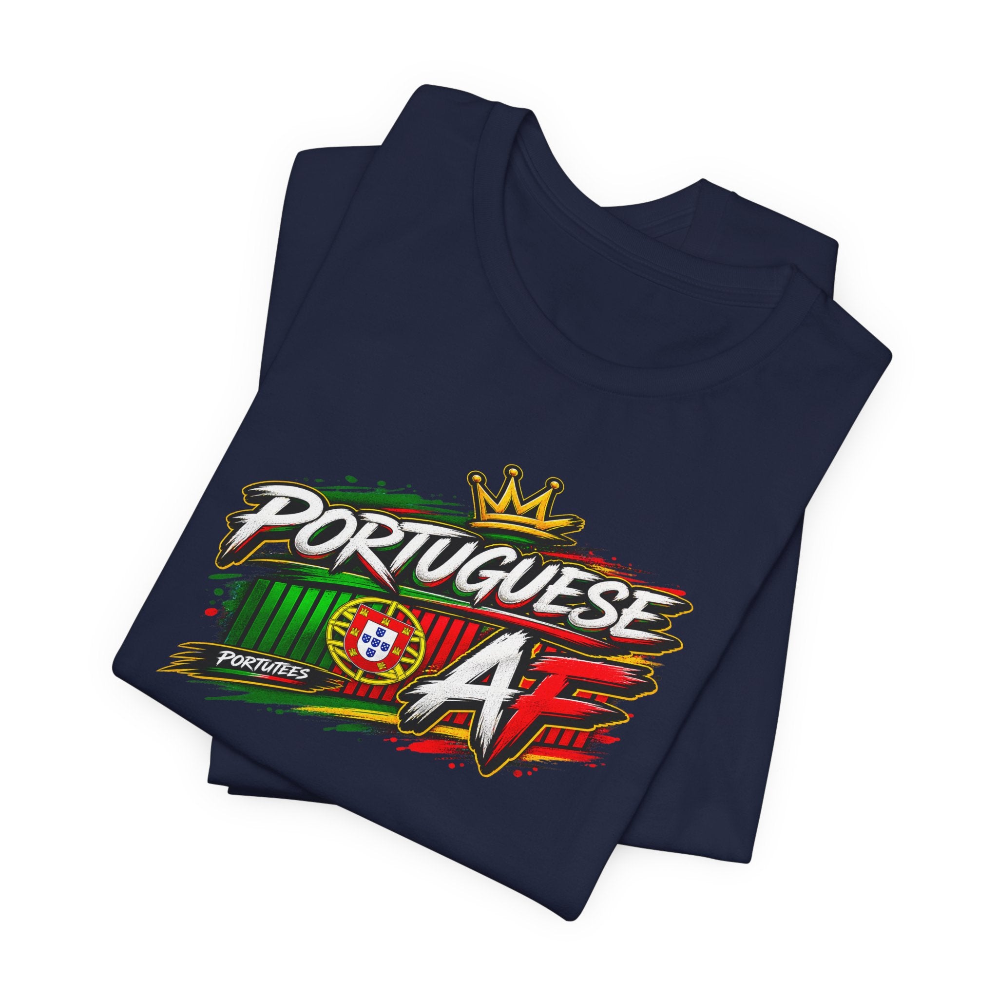 Portuguese AF T-Shirt – Portugal Flag Graphic Tee (Pride, Soccer Fan Gift)