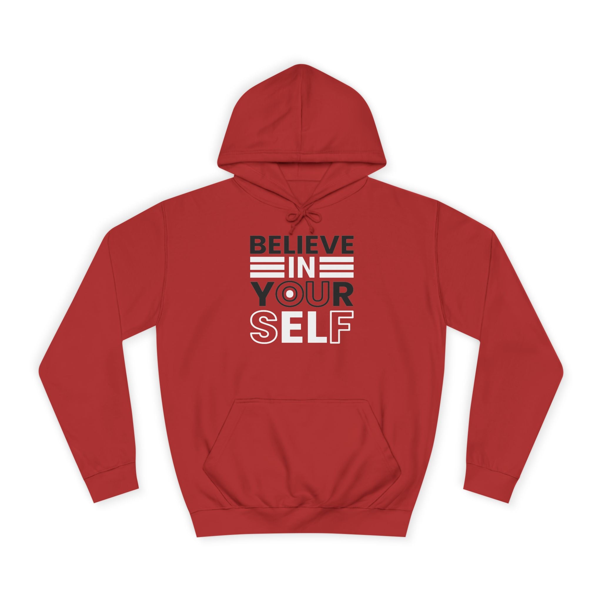 Inspirational College Hoodie, Motivational Unisex Sweatshirt, Comfortable Casual Wear, Perfect for Gifts and College Life, Believe in