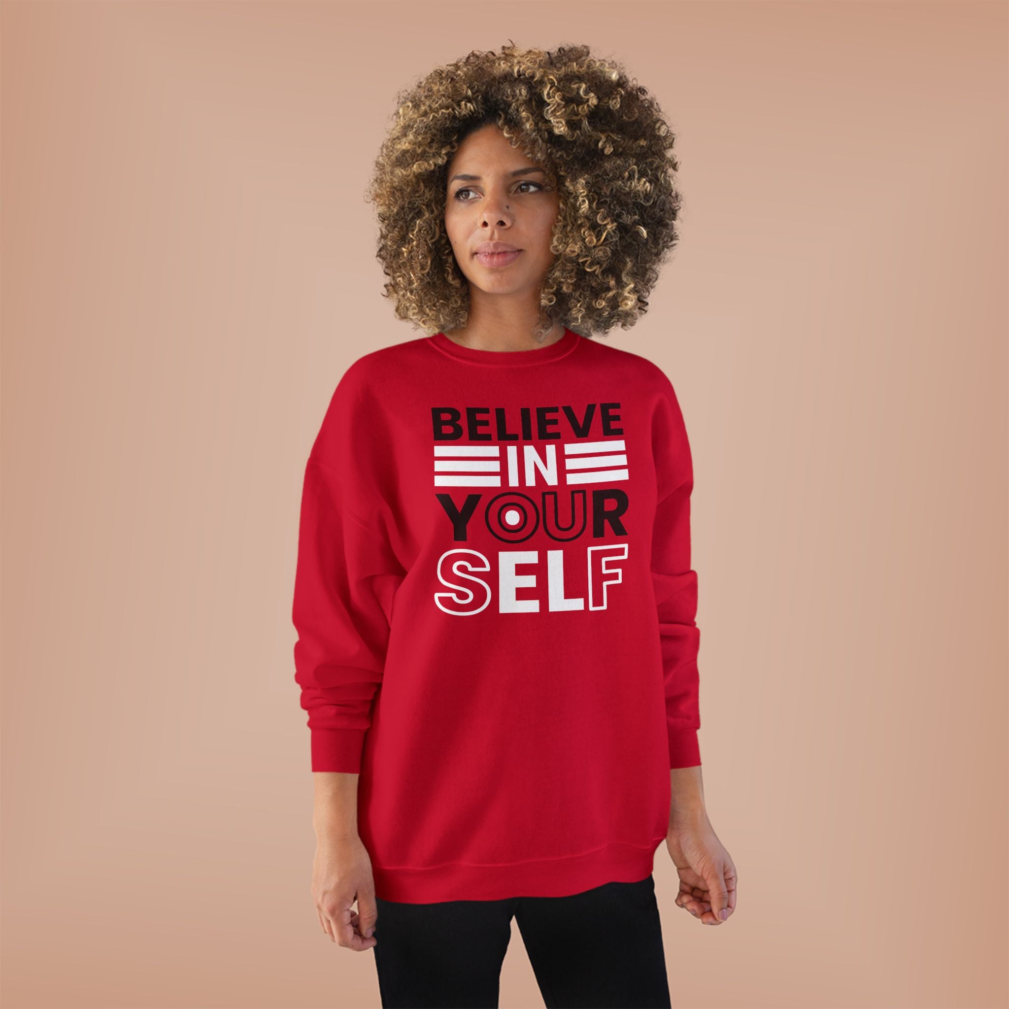 Believe in Yourself Crewneck Sweatshirt, Inspirational Sweatshirt, Motivational Apparel, Eco-Friendly Fashion, Unisex Gift Ideas, Cozy Wear