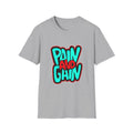 Pain and Gain Inspirational Unisex T-Shirt, Motivational Tee for Fitness Enthusiasts, Workout Apparel, Gift for Gym Lovers, Casual Wear,