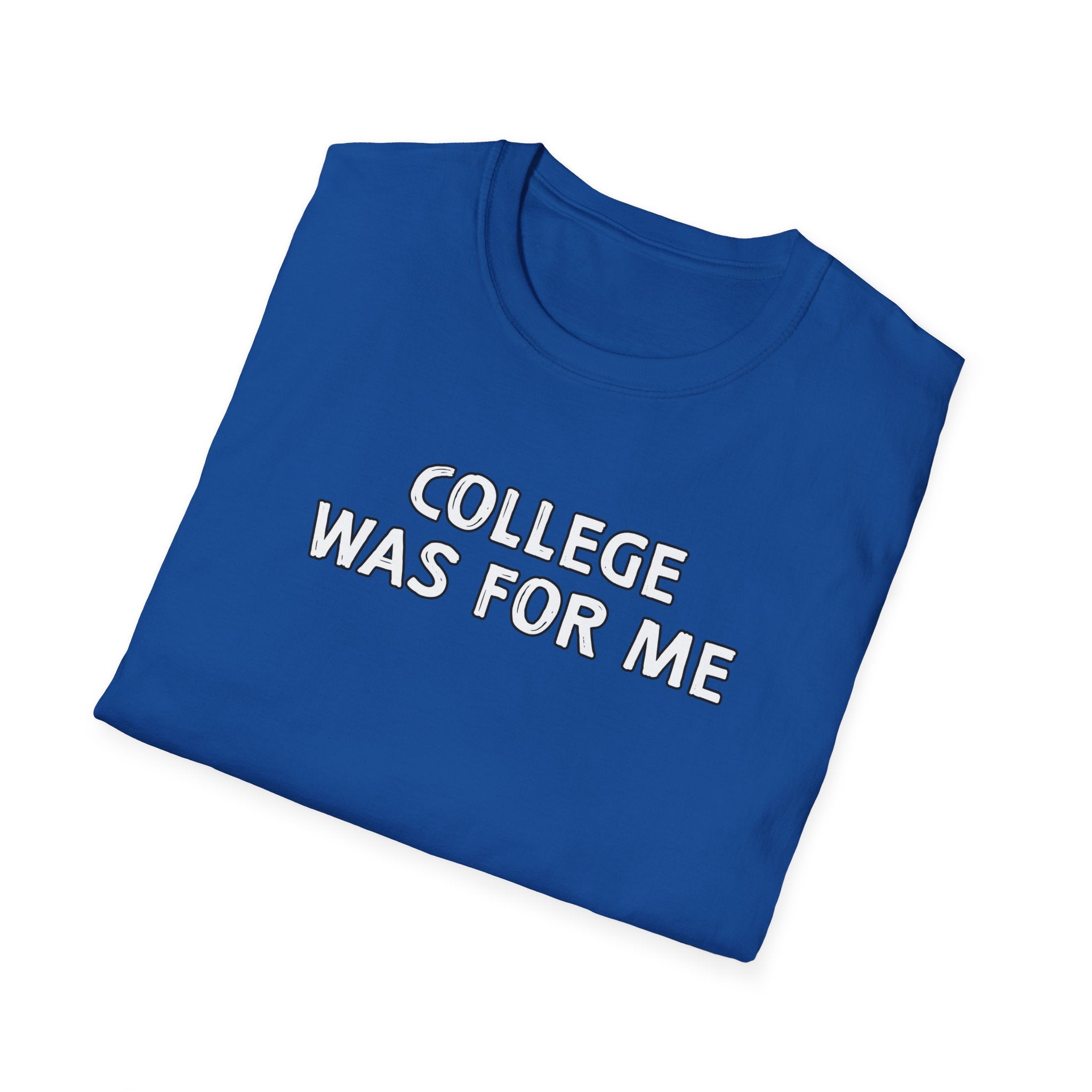 Inspirational College Shirt, Unisex Softstyle T-Shirt, Motivational Gift, Back to School Apparel, Graduation Celebration Tee