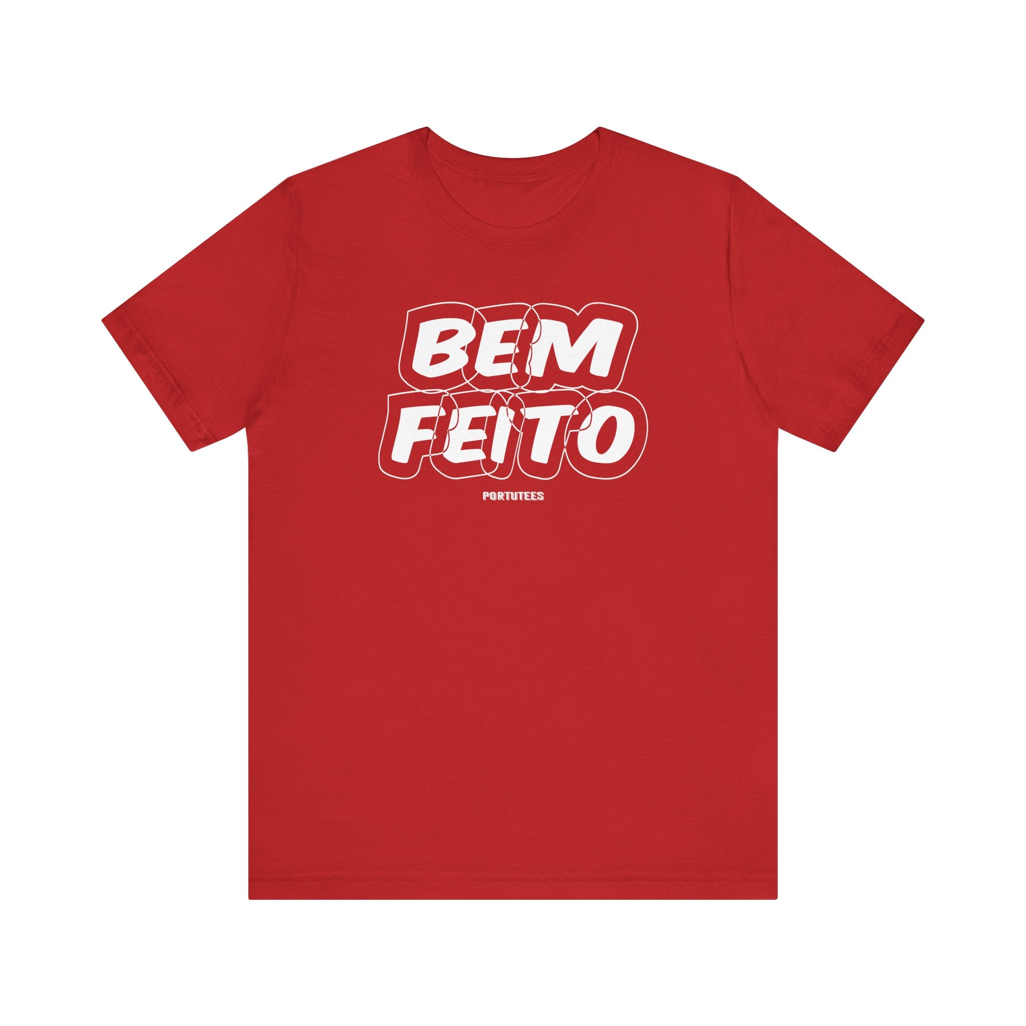 Bem Feito Graphic Tee - Unisex Jersey Short Sleeve T-Shirt