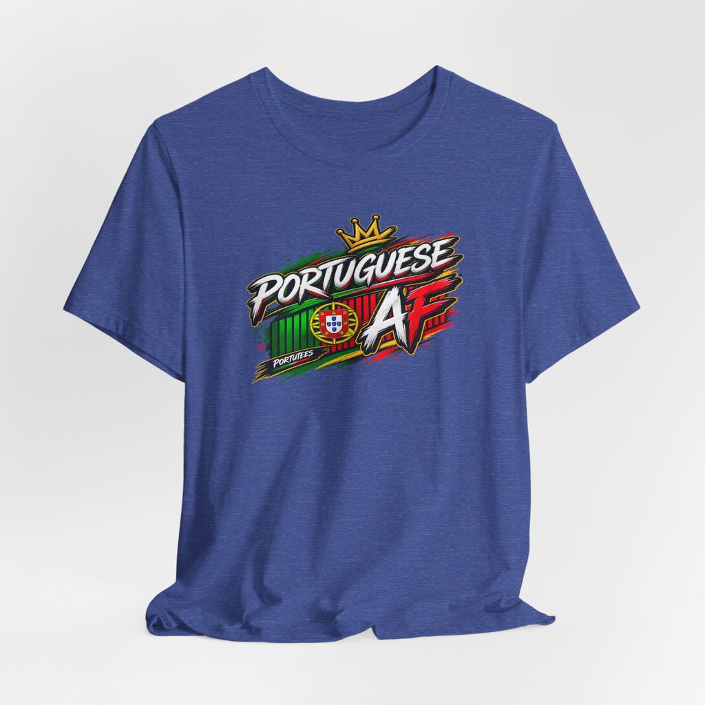 Portuguese AF T-Shirt – Portugal Flag Graphic Tee (Pride, Soccer Fan Gift)