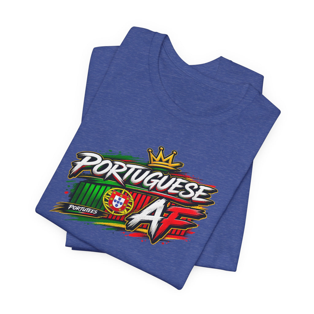 Portuguese AF T-Shirt – Portugal Flag Graphic Tee (Pride, Soccer Fan Gift)