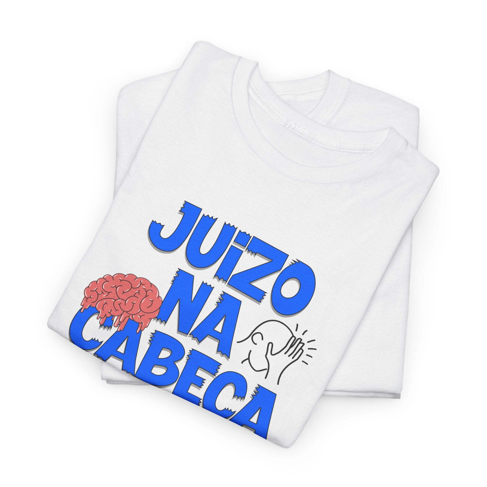 Juizo Na Cabeca T-Shirt