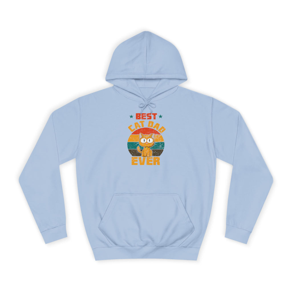 Best Cat Dad Ever Hoodie, Unisex College Hoodie, Gift for Cat Lovers, Cozy Sweatshirt, Funny Cat Dad Apparel