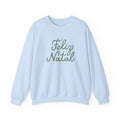Feliz Natal Crewneck Sweatshirt - Christmas Holiday Winter Gift