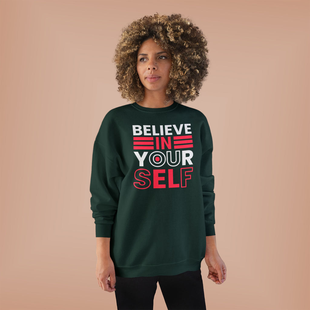 Believe in Yourself Crewneck Sweatshirt, Inspirational Sweatshirt, Motivational Apparel, Eco-Friendly Fashion, Unisex Gift Ideas, Cozy Wear
