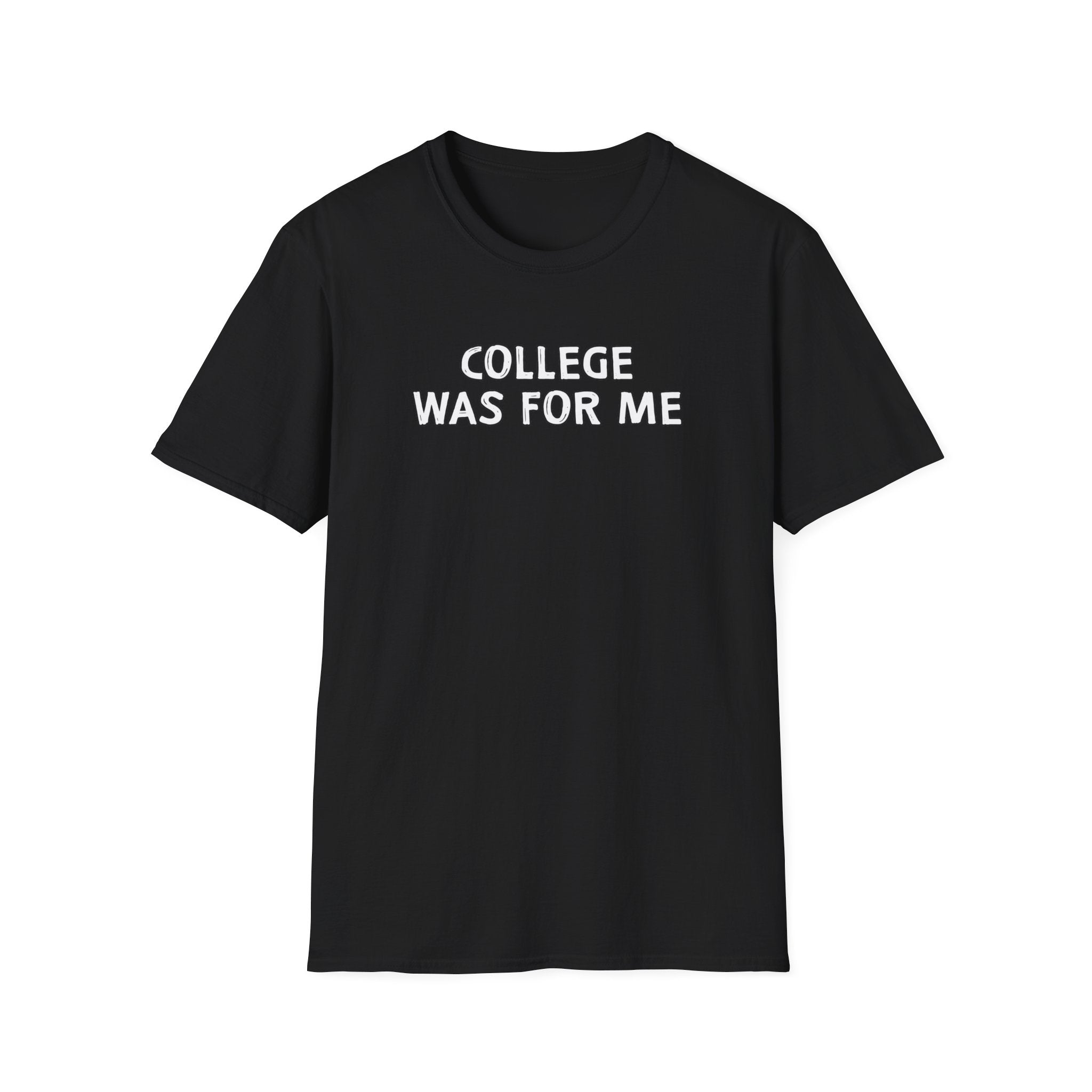 Inspirational College Shirt, Unisex Softstyle T-Shirt, Motivational Gift, Back to School Apparel, Graduation Celebration Tee