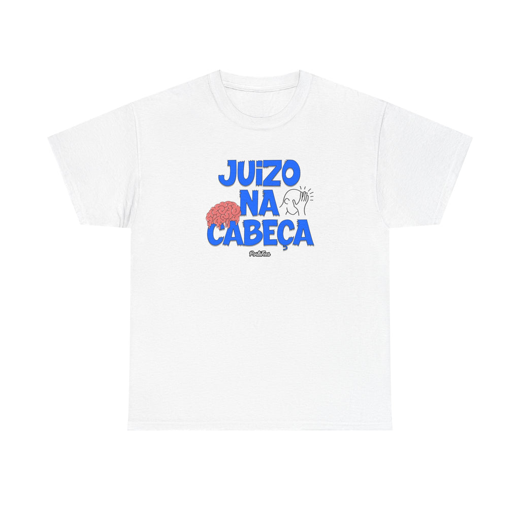 Juizo Na Cabeca T-Shirt