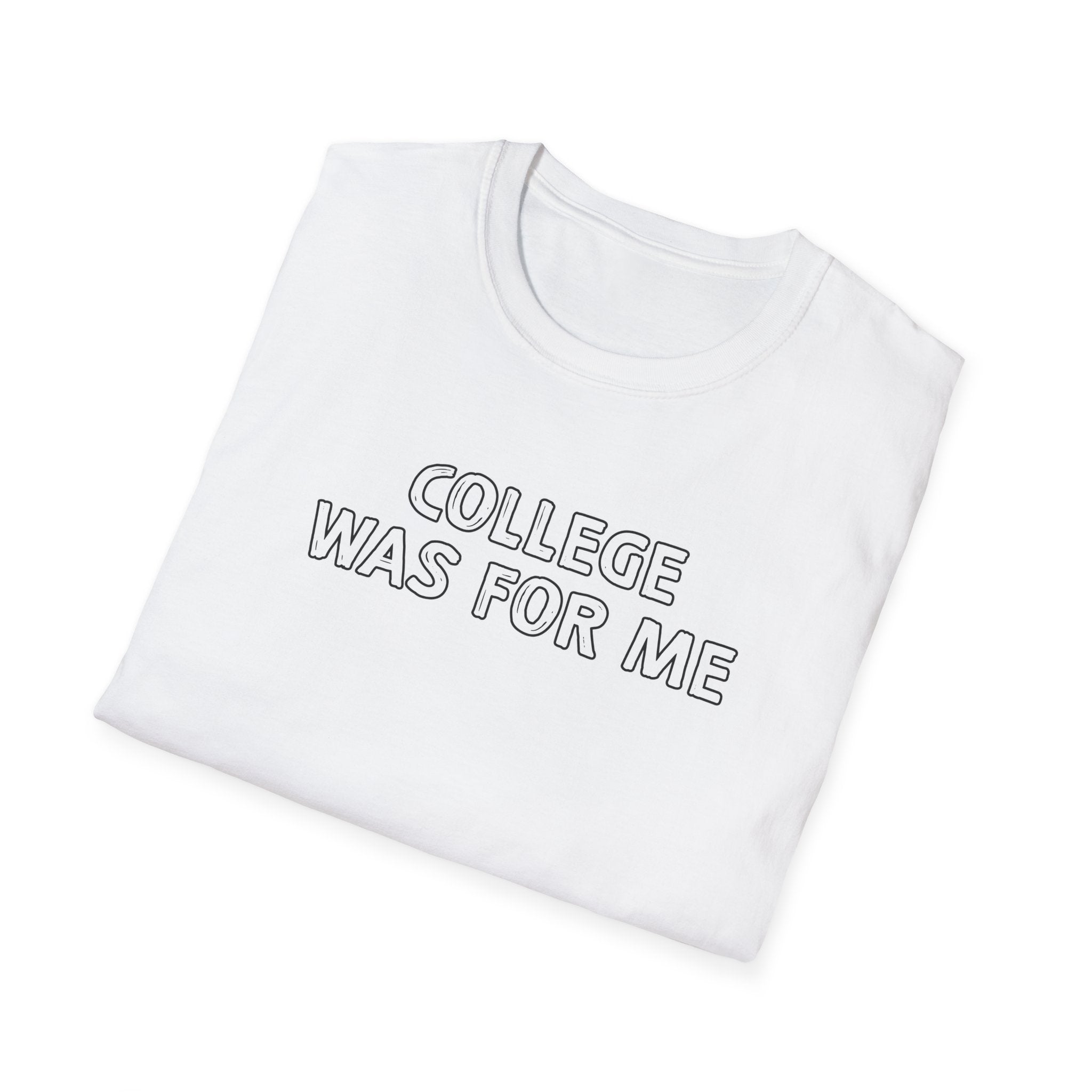 Inspirational College Shirt, Unisex Softstyle T-Shirt, Motivational Gift, Back to School Apparel, Graduation Celebration Tee