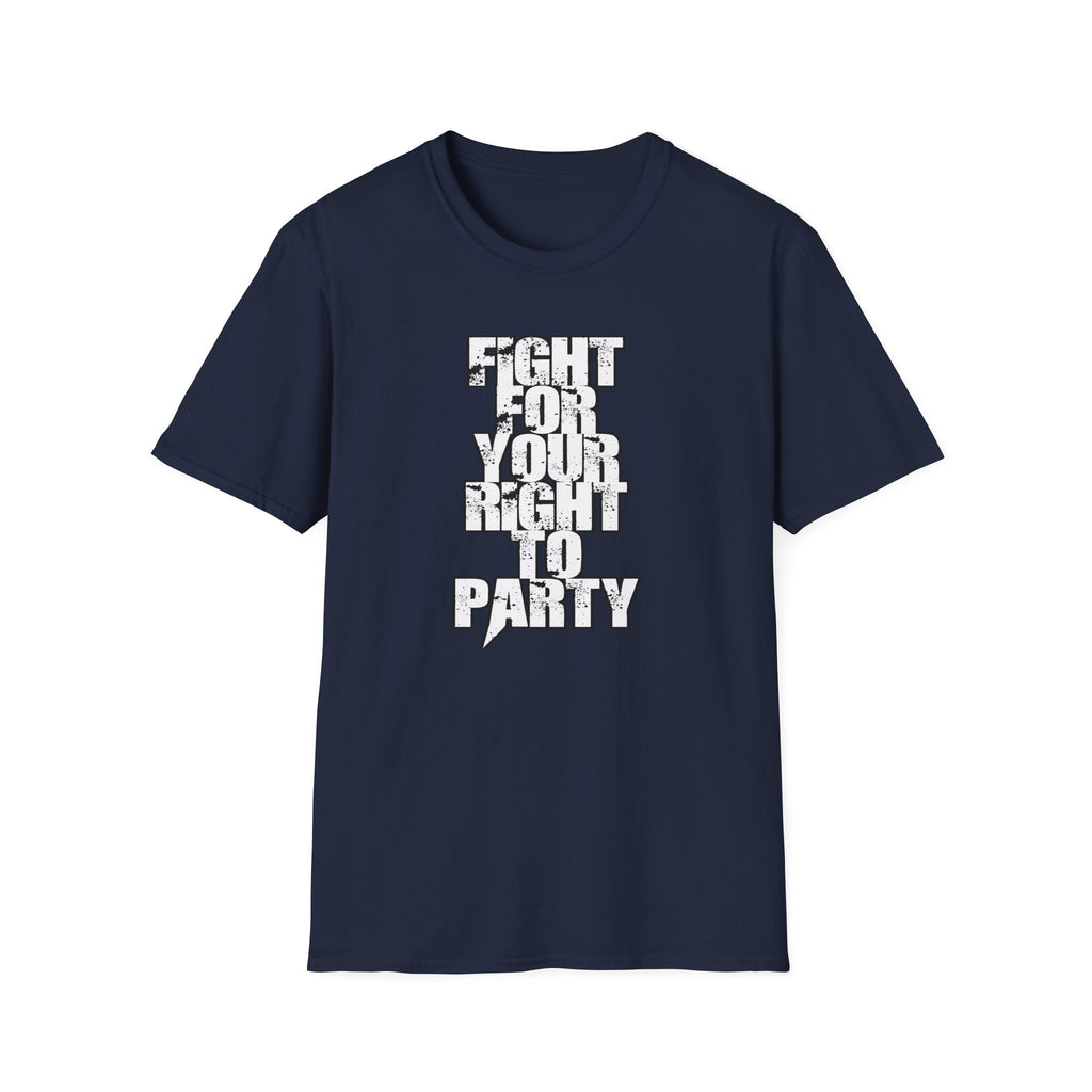 Fight for Your Right to Party T-Shirt, Unisex Graphic Tee, Casual Softstyle Shirt, Music Festival Wear, Gift for Party Lovers