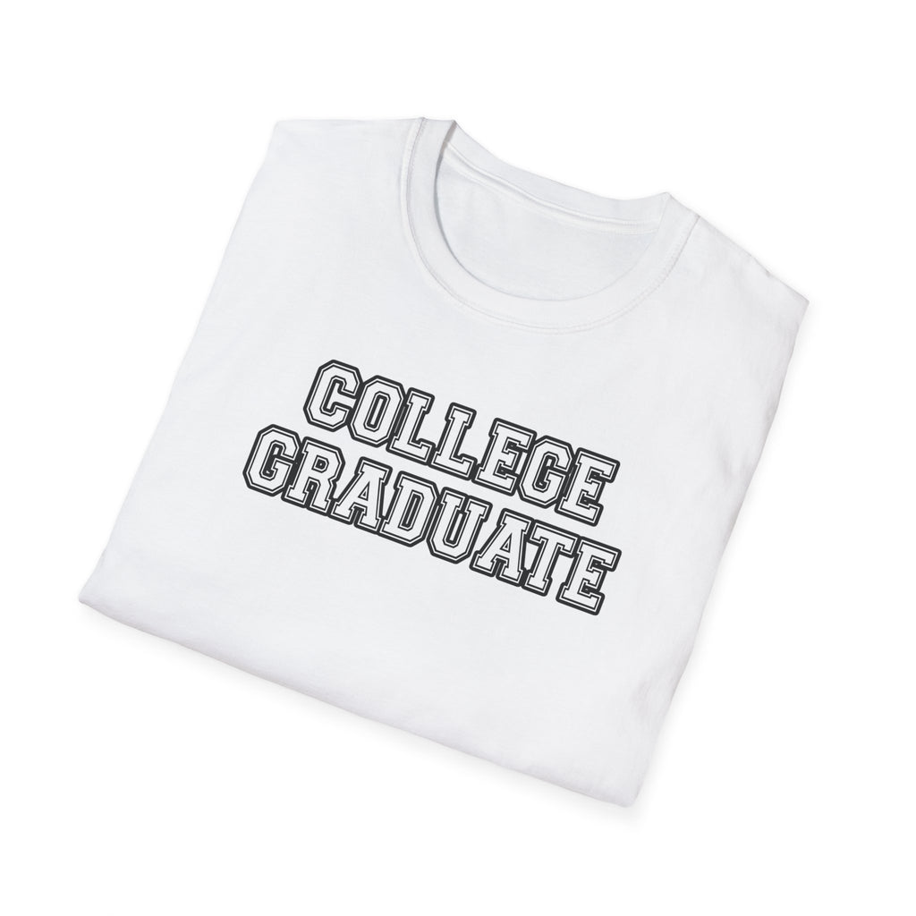 College Graduate Unisex T-Shirt, Graduation Gift, Class of 2023, Casual Wear, Inspirational Shirt, Softstyle Tee