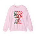Keep Calm and Love Portugal Sweatshirt, Cozy Crewneck for Portugal Lovers, Great for Travel, Holidays, Birthdays, Gift