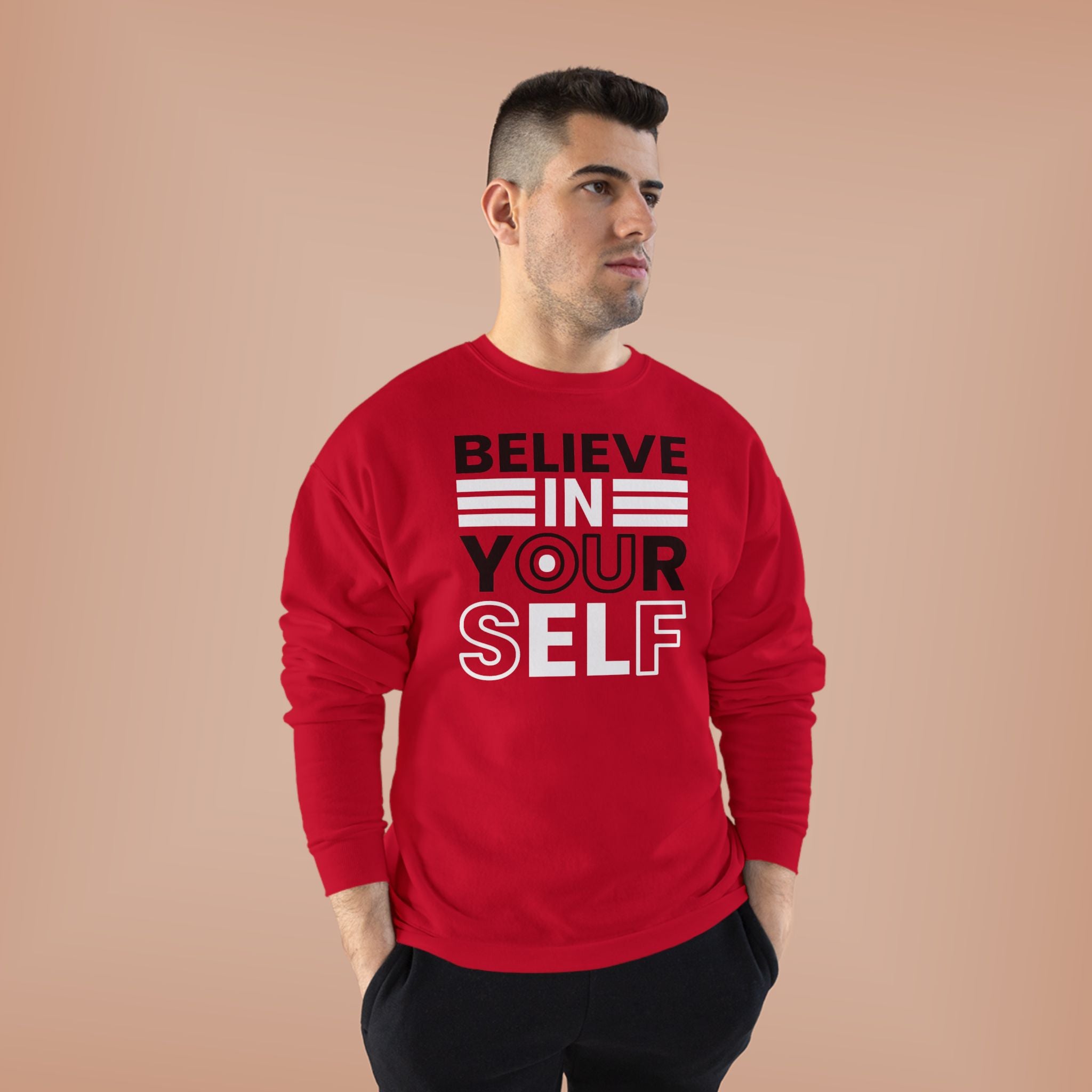 Believe in Yourself Crewneck Sweatshirt, Inspirational Sweatshirt, Motivational Apparel, Eco-Friendly Fashion, Unisex Gift Ideas, Cozy Wear