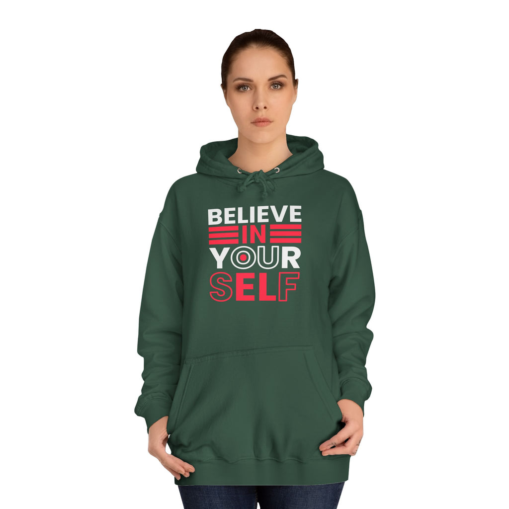 Inspirational College Hoodie, Motivational Unisex Sweatshirt, Comfortable Casual Wear, Perfect for Gifts and College Life, Believe in