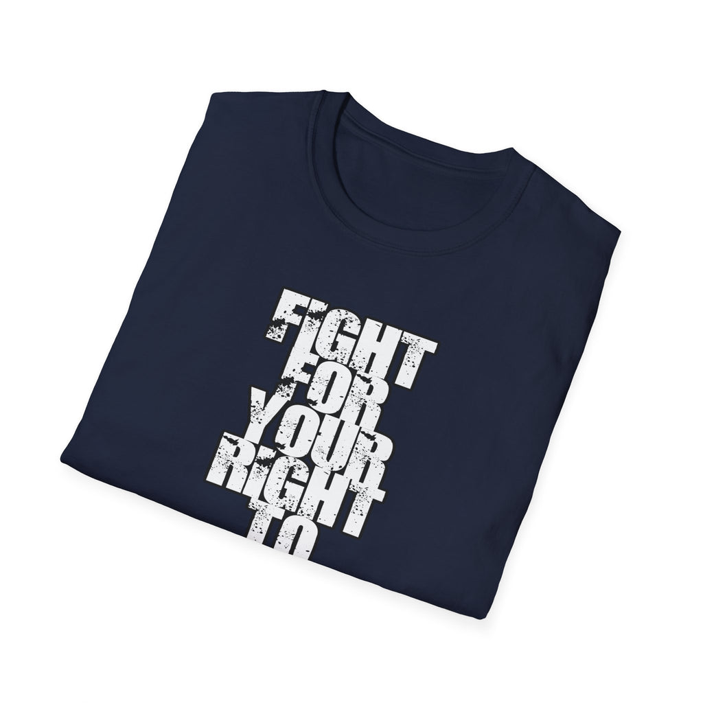 Fight for Your Right to Party T-Shirt, Unisex Graphic Tee, Casual Softstyle Shirt, Music Festival Wear, Gift for Party Lovers