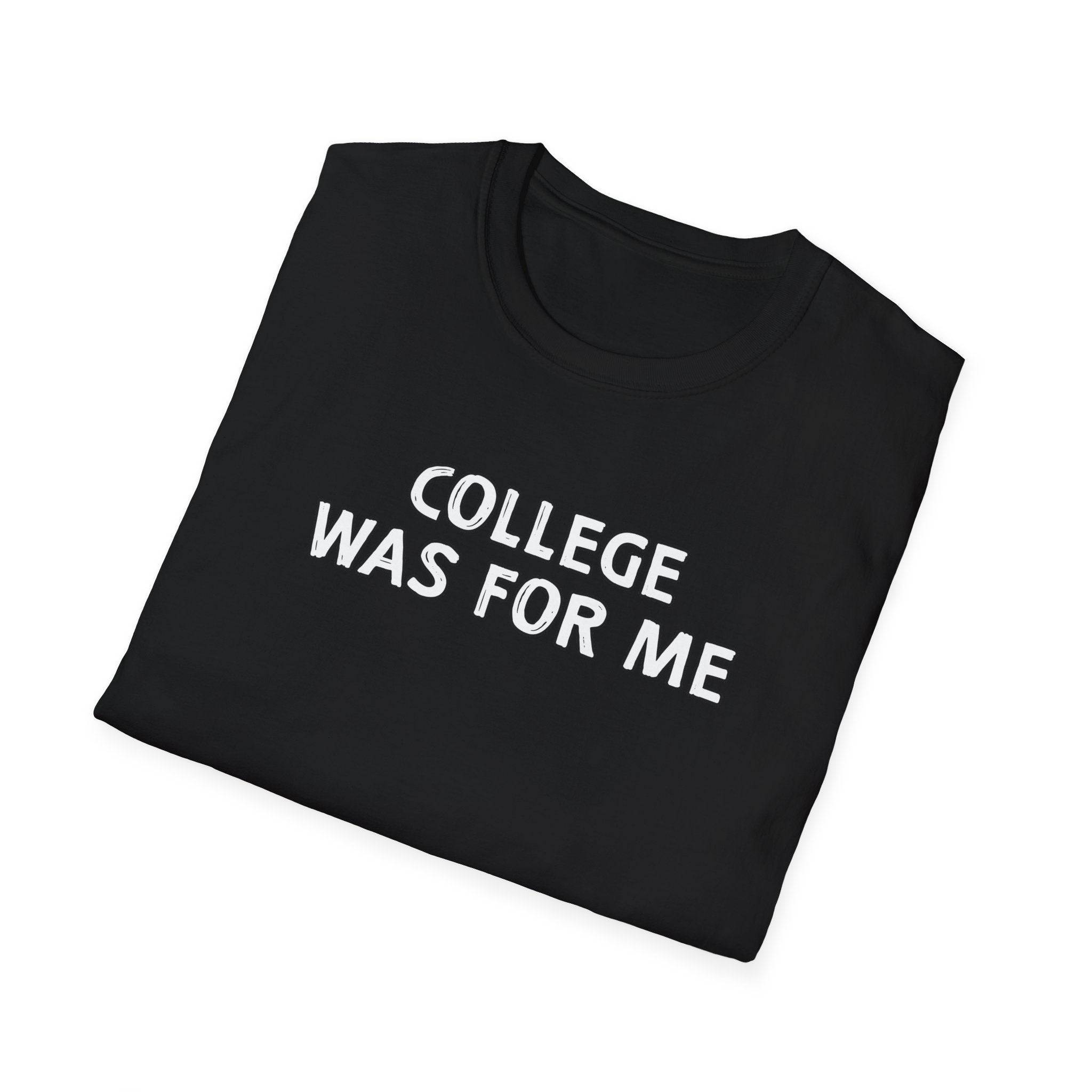 Inspirational College Shirt, Unisex Softstyle T-Shirt, Motivational Gift, Back to School Apparel, Graduation Celebration Tee