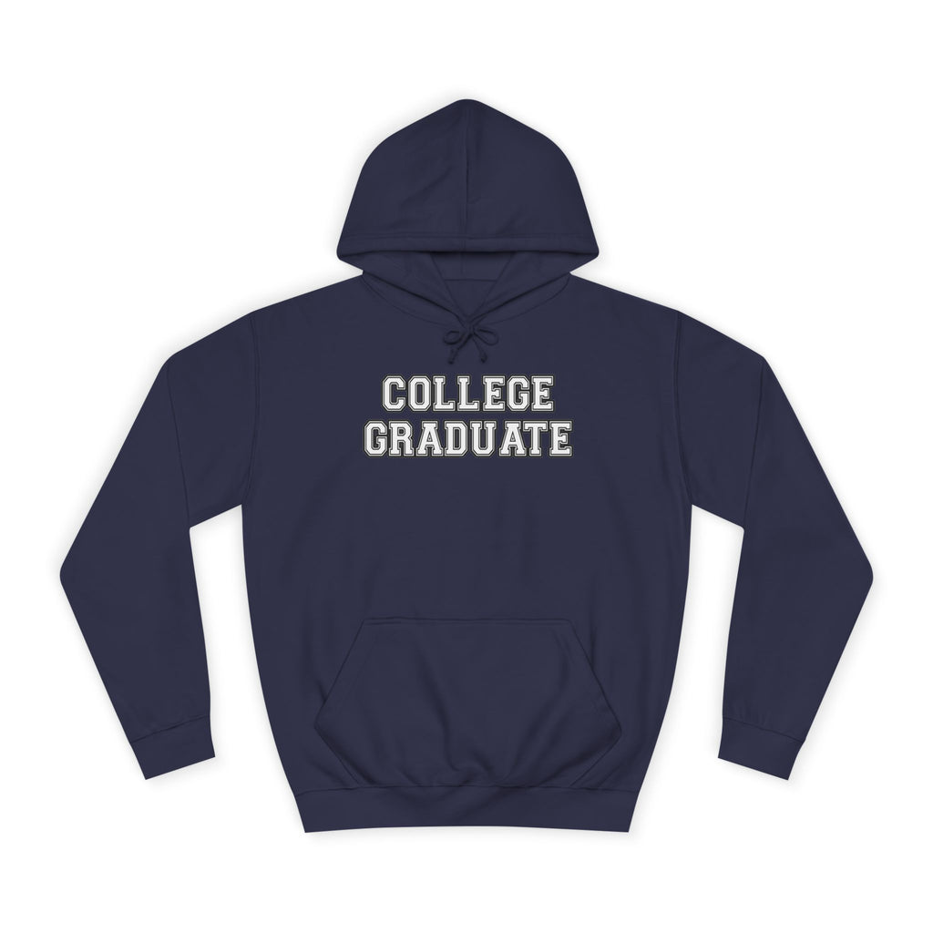 College Graduate Hoodie, Unisex Graduation Sweatshirt, Gift for Graduates, College Apparel, Casual Wear, College Memories