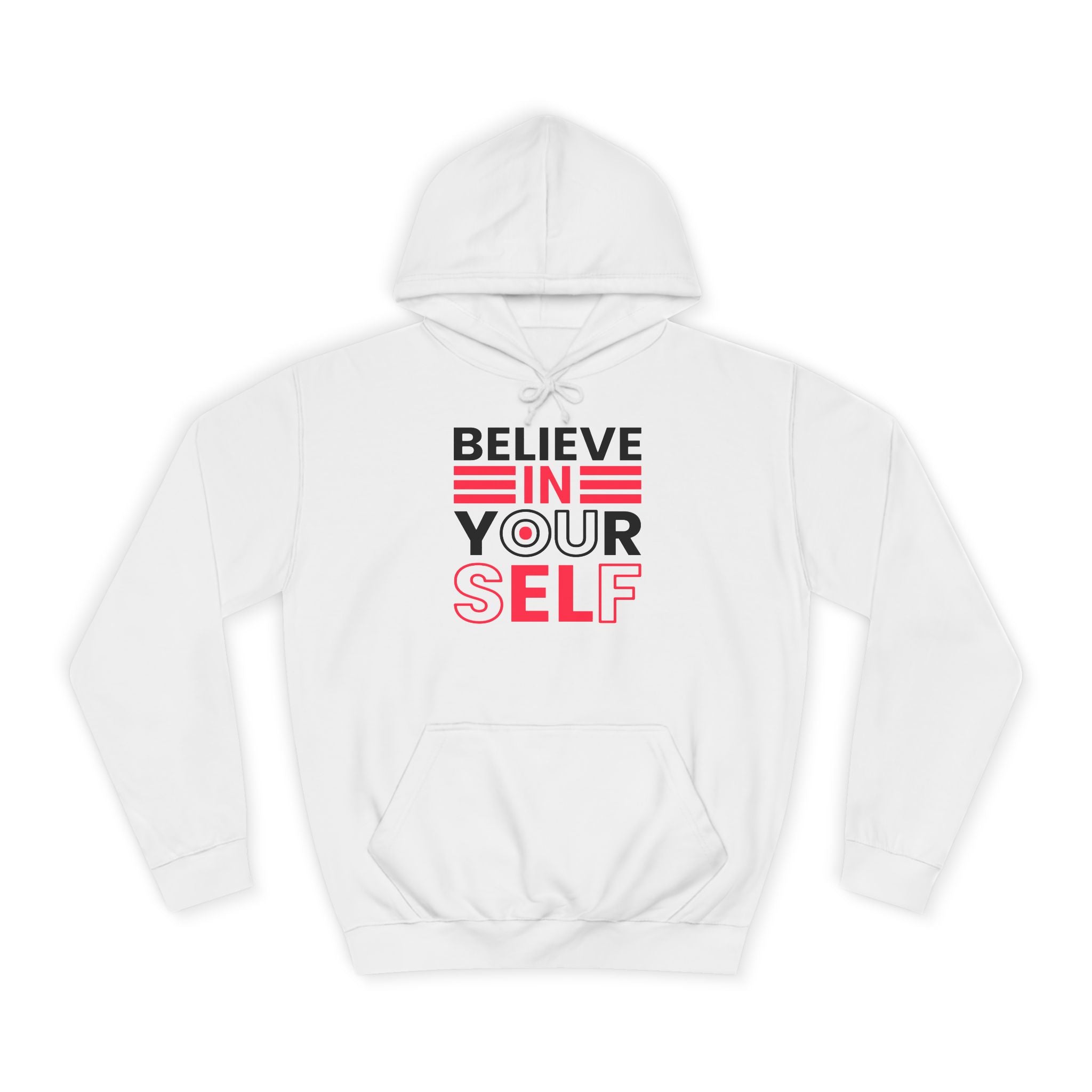 Inspirational College Hoodie, Motivational Unisex Sweatshirt, Comfortable Casual Wear, Perfect for Gifts and College Life, Believe in