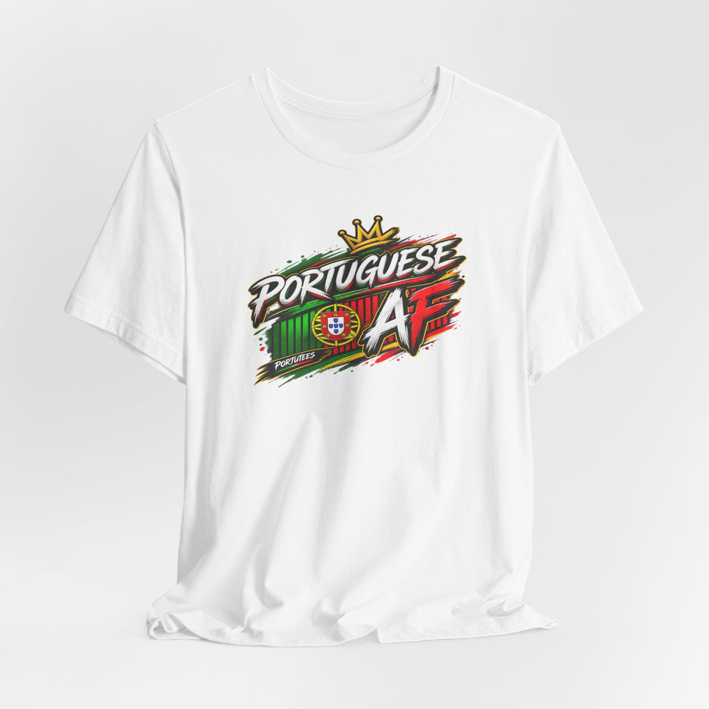 Portuguese AF T-Shirt – Portugal Flag Graphic Tee (Pride, Soccer Fan Gift)
