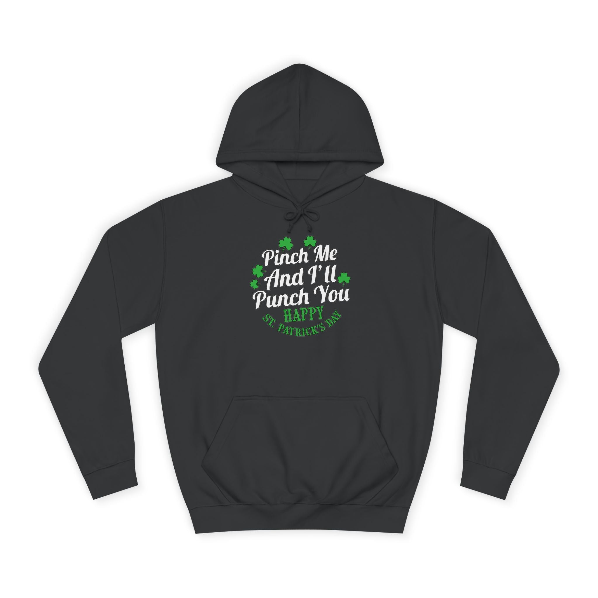 Funny St. Patrick's Day Unisex Hoodie, Perfect for Celebrations, Gift for Friends, Cozy Wear for Parties, Holiday Apparel, Green Humor