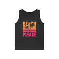 Beach Please Tank Top, Summer Apparel, Unisex Summer Wear, Vacation Style, Gift for Beach Lovers, Pool Party Outfit