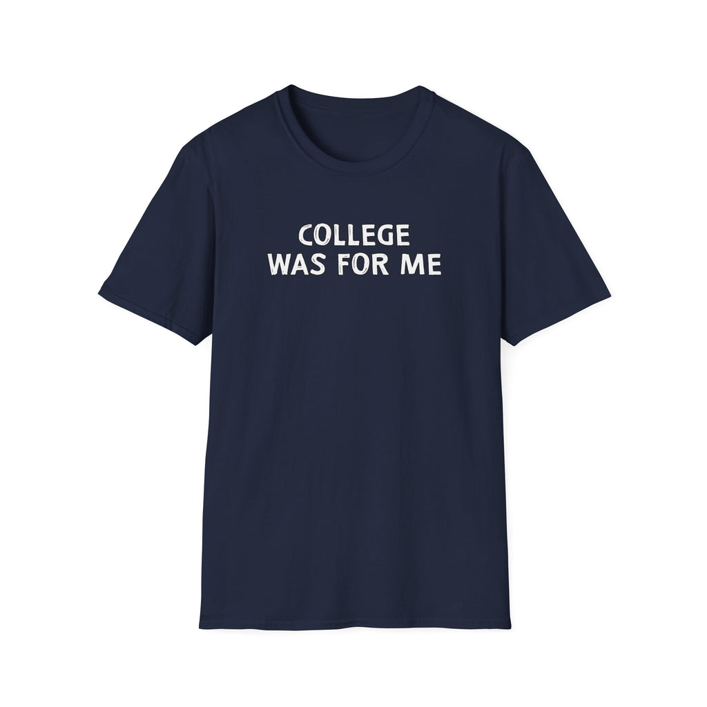 Inspirational College Shirt, Unisex Softstyle T-Shirt, Motivational Gift, Back to School Apparel, Graduation Celebration Tee